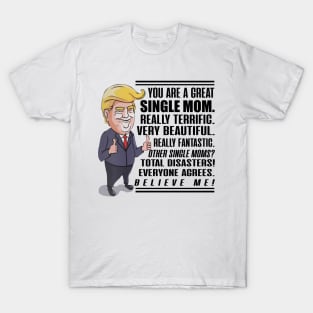 Funny Donald Trump Great Dad Everyone Agrees Tee Women Men T-Shirt